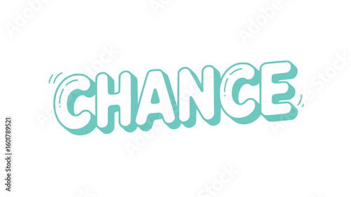 Chance.