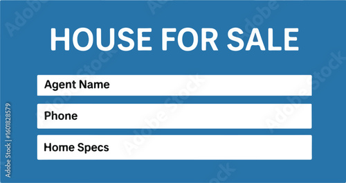 A house for sale sign with agent name phone and home specs on a blue background information display
