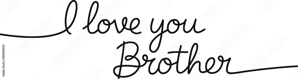 Fototapeta premium Handwritten phrase i love you brother isolated on white background