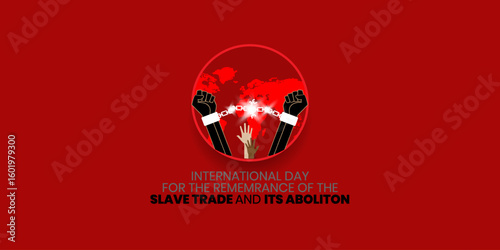 International day for the remembrance of the slave trade and its abolition. use for, landing page, template, ui, web, mobile app, poster, banner, flyer, background