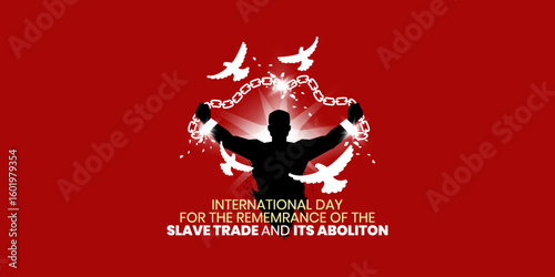 International day for the remembrance of the slave trade and its abolition. use for, landing page, template, ui, web, mobile app, poster, banner, flyer, background