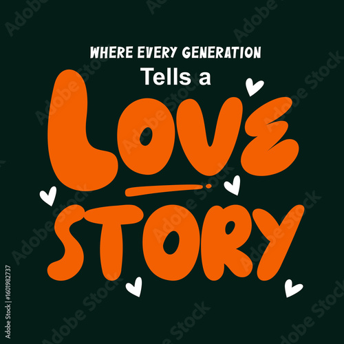 Inspirational family quote vector with bold lettering and heart symbols. Perfect for t-shirts, wall art, prints, and posters celebrating generational love and emotional connections.