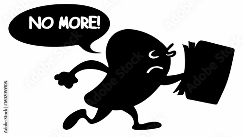 Silhouette of angry cartoon character running with a book saying no more in a speech bubble shape