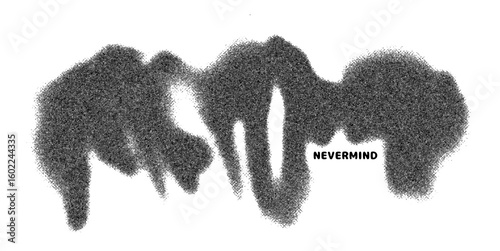 nevermind text graphic grainy texture vector design