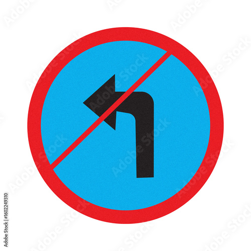 No left turn road sign