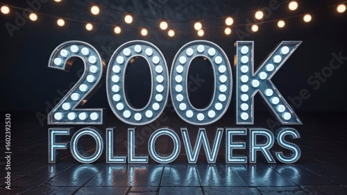 200K Followers Celebration Illuminated Sign Milestone Achievement