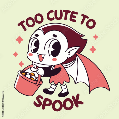 Cartoon vampire with candy bucket for halloween too cute to spook text