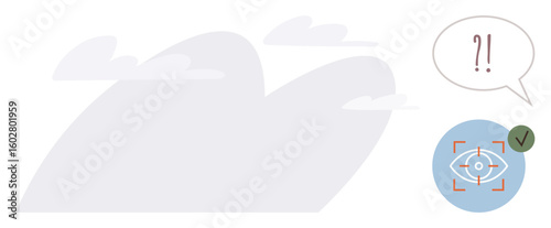 Open eye target focus with checkmark, speech bubble with for questioning, subtle cloud shapes in background. Ideal for vision, decision-making, communication, focus, technology, feedback UX