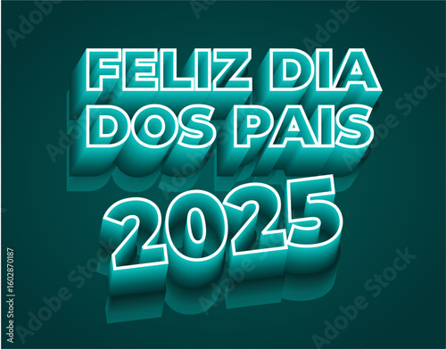 FELIZ DIA DOS PAIS 3D
