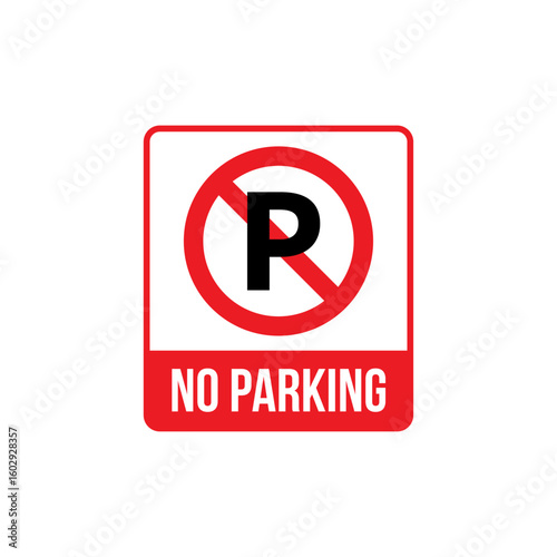 Urban restriction sign showing no parking traffic rule