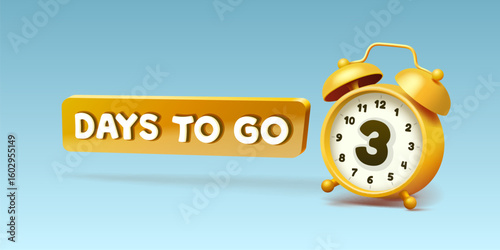 Alarm 3 Days to go, golden special offer, limited time free. Vector illustration