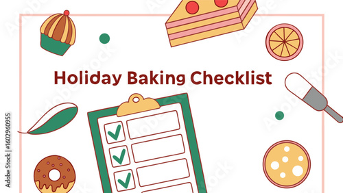 Holiday baking checklist with festive treats like cake cupcake donut and baking tools perfect for seasonal preparations and planning