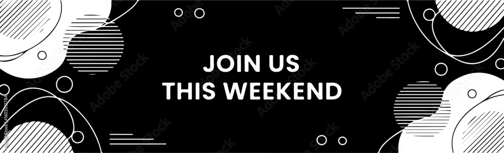 Fototapeta premium Vector art of join us this weekend announcement with modern abstract design and bold text