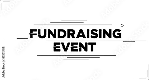 Vector art of fundraising event text graphic with abstract lines
