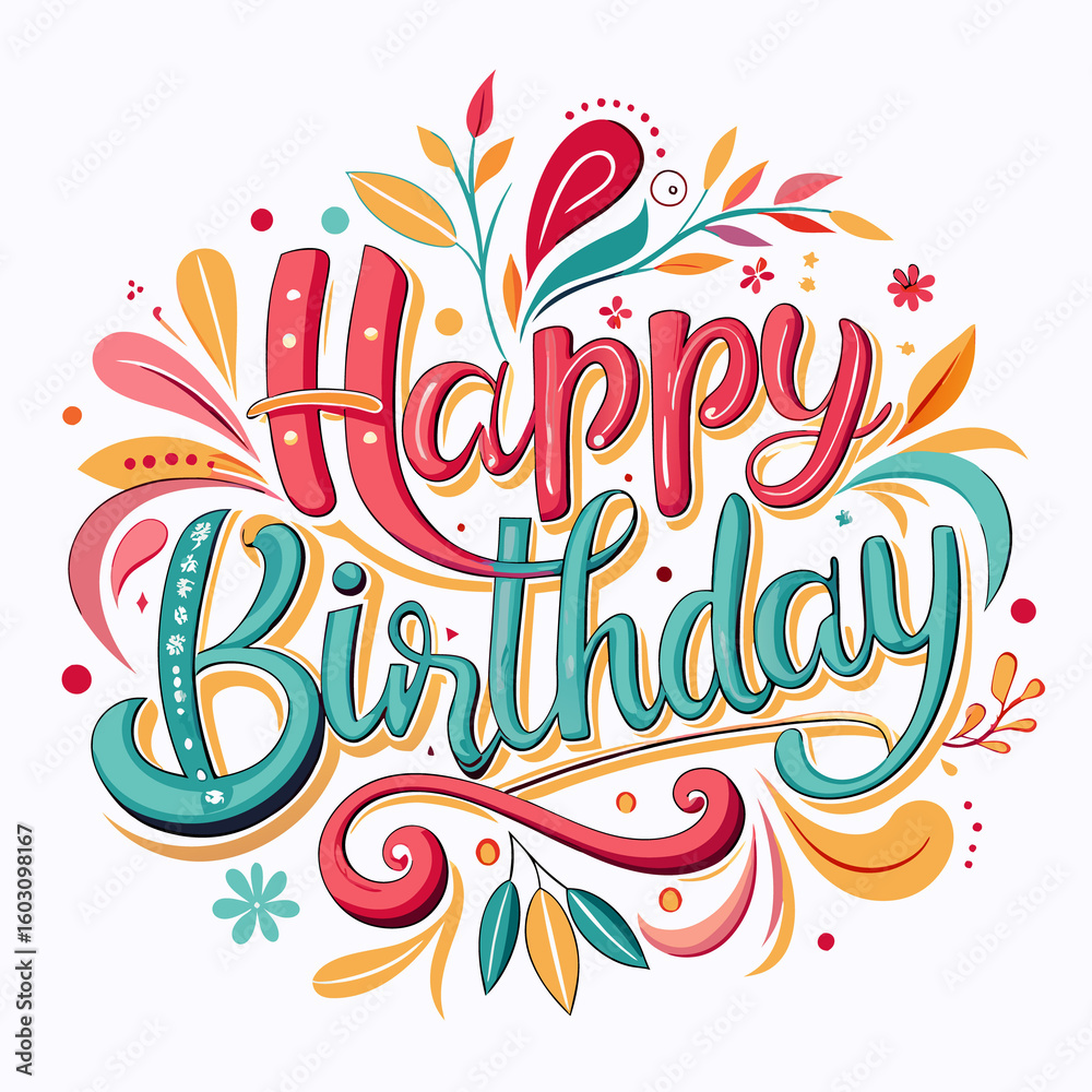 Obraz premium Colorful Happy Birthday lettering with floral elements.