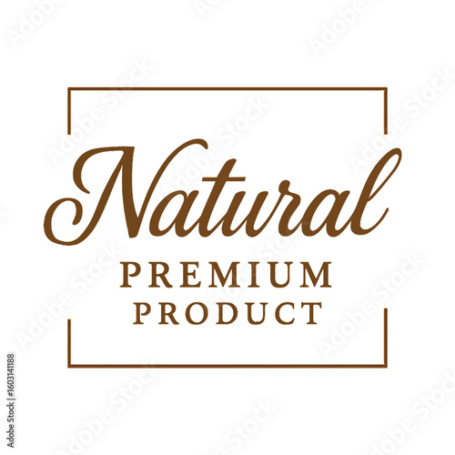 A beautifully designed logo showcasing 'Natural Premium Product' in brown and gold. Modern flat vector sticker label with icon and badge style, transparent background