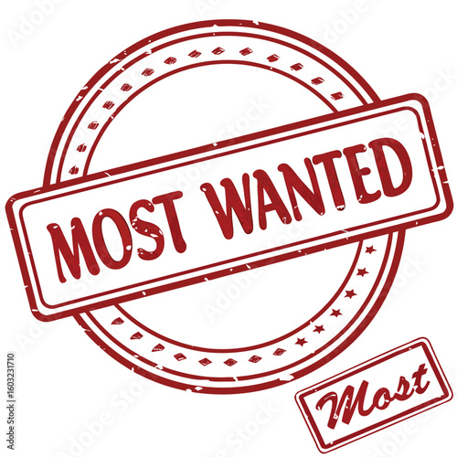 Red most wanted stamp showing vintage grunge textures on a transparent background makes a strong statement
