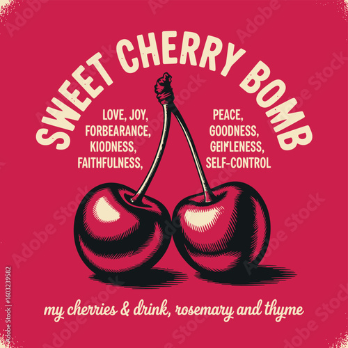 Vibrant retro "Sweet Cherry Bomb" design celebrates positive attributes like love, joy, peace, and self-control with a playful, vintage aesthetic.