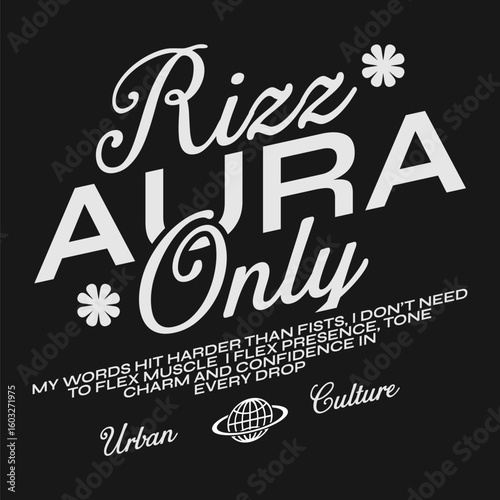 Minimal urban typography streetwear design, Inspiring quotes vector. Bold streetwear graphic tee for print, Motivational quotes design. Apparel design, Rizz quote vector. Motivation message.