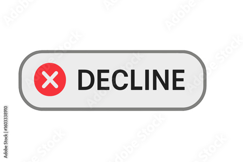 Decline button vector illustration. Red X cross mark icon. Reject, cancel, deny, disagree concept. No, stop, error symbol. Negative choice for web UI UX graphical user interface.