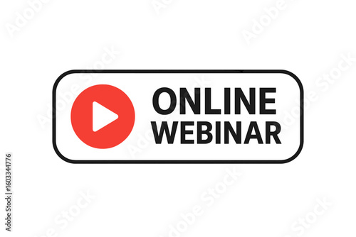 Online webinar button vector with play icon for live video streaming. Internet education, e-learning, and online meeting concept. Social media seminar or broadcast symbol.