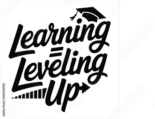 learning leveling up t shirt design