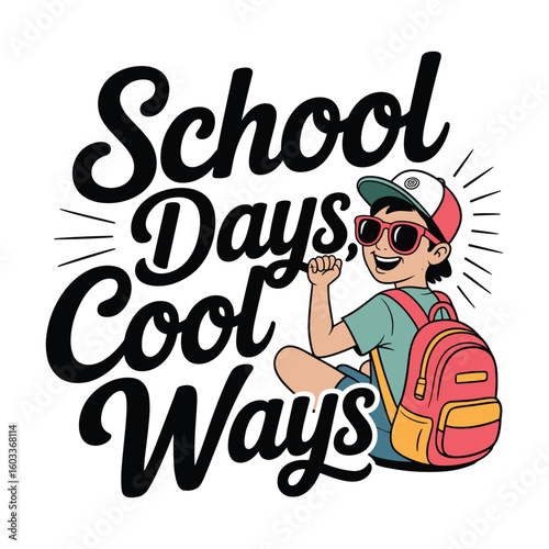 school days cool ways t shirt design