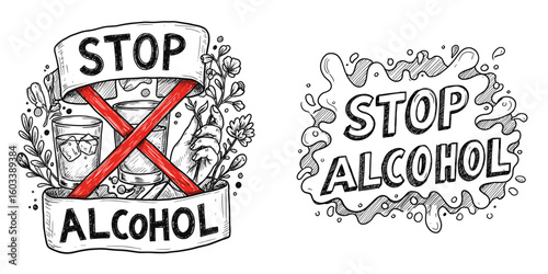 "Stop Alcohol" Message with Crossed-Out Drinks. Line sketch, sobriety promotion, World Day of Temperance. For information campaigns, prevention
