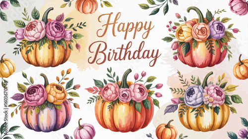 Happy Birthday Watercolor Floral Pumpkin Arrangement Festive Fall Illustration with Elegant Flowers