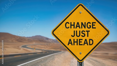 Navigate the future with confidence, a road sign signals change just ahead in a vast desert landscape