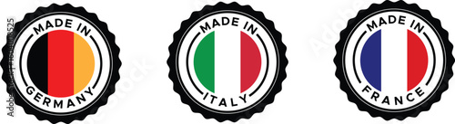 Made In Badges Collection: Distinctive Made In badges showcasing the national flags of Germany, Italy, and France, signifying the origin of products with a touch of national pride. Full editable 
