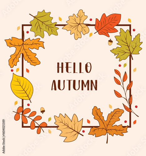Hello Autumn Vector Illustration, Frame with Fall Leaves.