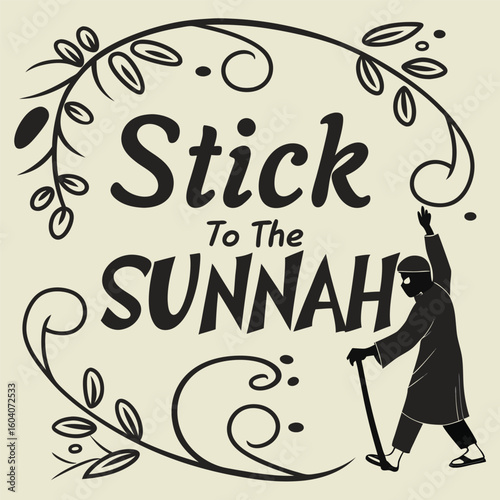 Stick to the Sunnah Typography T-Shirt Design