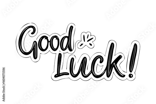 Hand-drawn good luck text in black with star