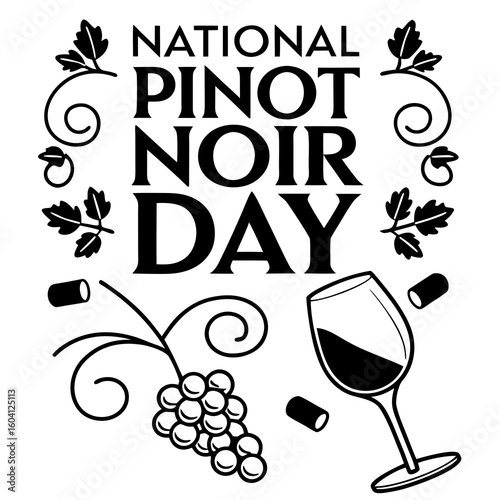 NATIONAL PINOT NOIR DAY vector illustration