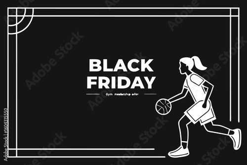 Black friday gym membership offer featuring a female basketball player in a dynamic pose with a clean modern design