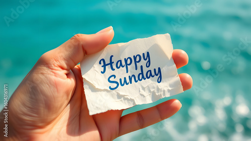 Happy Sunday Note by the Water and the Sea