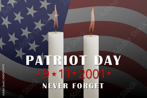 Patriot Day background with two candles like symbol of towers and USA flag. September, 11, 2001. 9-11 Never Forget banner. Vector illustration.