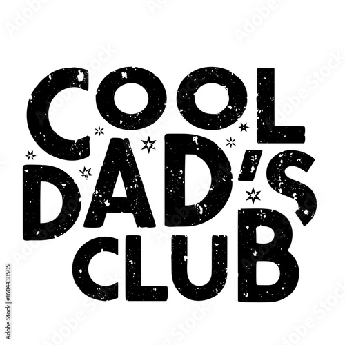 Vector illustration of cool dads club lettering 