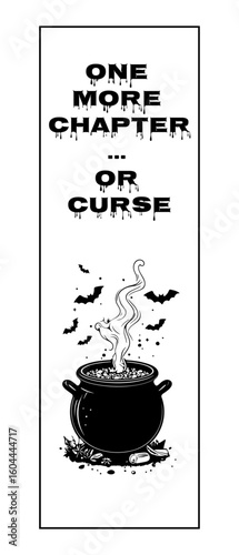 Halloween bookmark with cauldron and One More Chapter or Curse quote – witchy spooky vector
