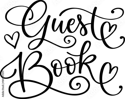 Guestbook calligraphy.  Lettering with flourishes.