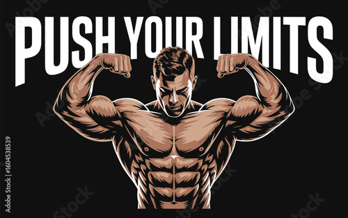 Illustration of a muscular man flexing with push your limits text on a black background art design