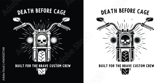 Front view motorcycle with skull headlight and handlebars in black and white bold design featuring death before cage message for biker apparel art