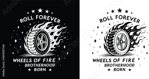 Burning tire illustration with flames and stars in bold vintage style featuring roll forever and wheels of fire slogan for biker brotherhood artwork