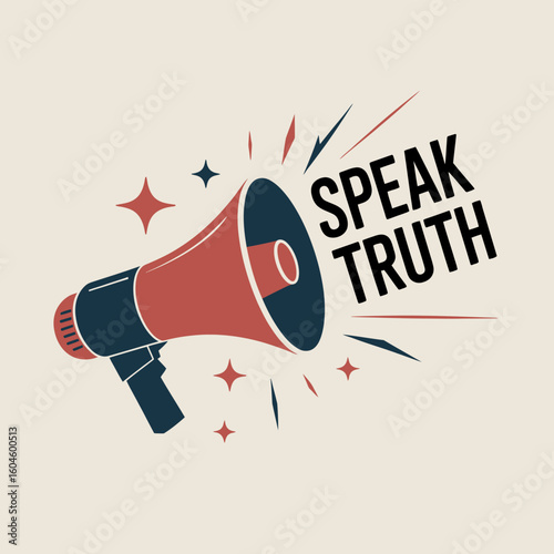 Vintage megaphone amplifying the powerful message to speak truth with bold typography and starburst accents on a light background