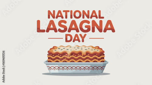 National Lasagna Day Delicious Italian Dish Celebration Pasta Food Poster