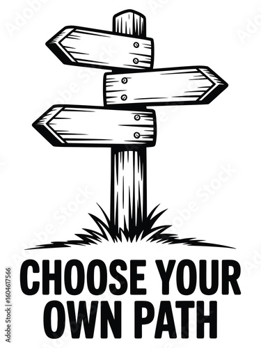 Choose your own path signpost vector illustration in black and white