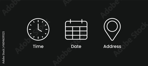 Minimalist white outline icons of time, date, and location on black background. Perfect for dark mode apps, UI design, event reminders, schedule planners, and web interfaces. Clean and modern style