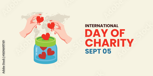 International Day of Charity vector. Hands giving hearts into a donation jar with a world map. Spread kindness globally