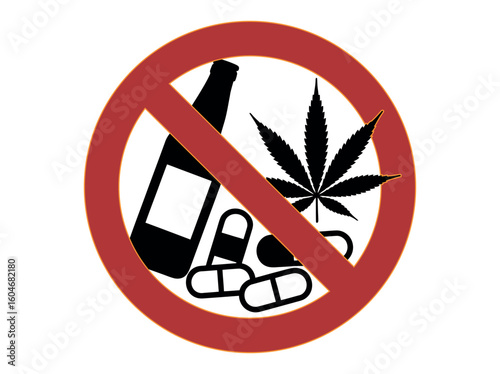 Red prohibition sign with a graphic of a bottle, marijuana leaf, and pills. Say no to substance abuse with this bold prohibition sign featuring alcohol, drugs, and marijuana. 